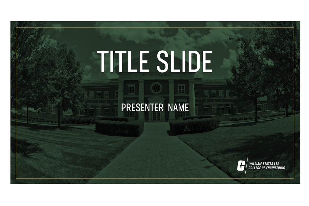 PowerPoint slide with Duke Centennial Building in the background with a dark green overlay